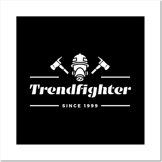 The Trendfighter (White) Wall Art by Trader Shirts